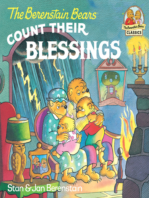 Title details for The Berenstain Bears Count Their Blessings by Stan Berenstain - Available